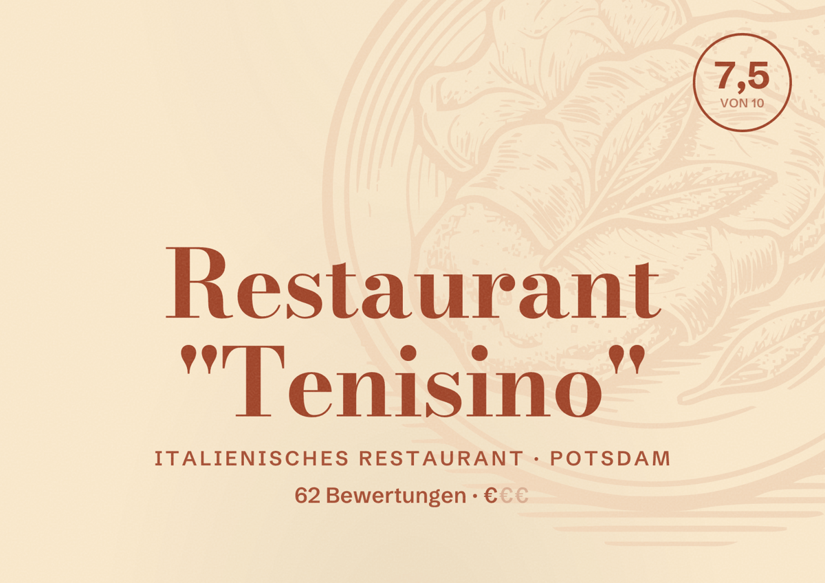 Illustriertes Poster von Restaurant "Tenisino", Italienisches Restaurant in Potsdam: Bewertung 7,5 von 10 aus 62 Bewertungen, Preisniveau €