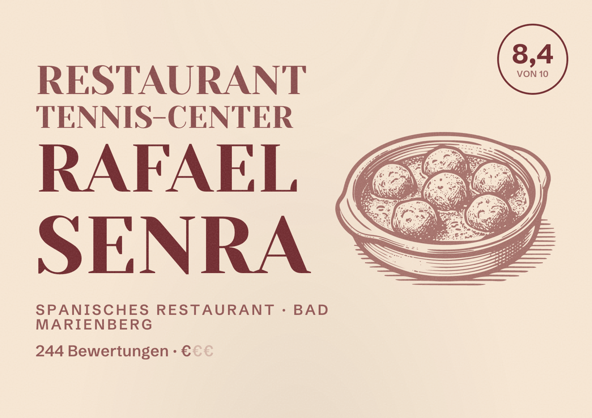 Illustriertes Poster von Restaurant Tennis-Center Rafael Senra, Spanisches Restaurant in Bad Marienberg: Bewertung 8,4 von 10 aus 244 Bewertungen, Preisniveau €