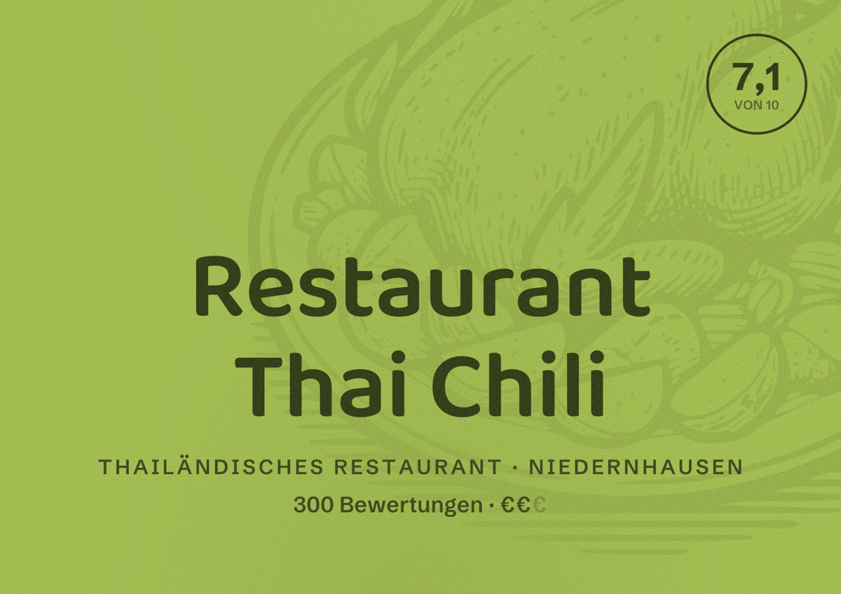 Illustriertes Poster von Restaurant Thai Chili, Thailändisches Restaurant in Niedernhausen: Bewertung 7,1 von 10 aus 300 Bewertungen, Preisniveau €€