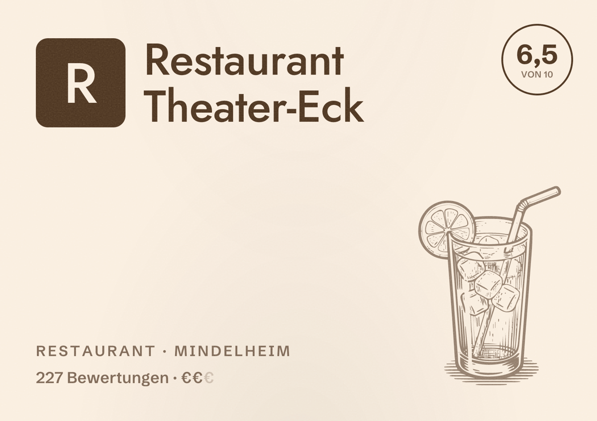 Illustriertes Poster von Restaurant Theater-Eck, Restaurant in Mindelheim: Bewertung 6,5 von 10 aus 227 Bewertungen, Preisniveau €€