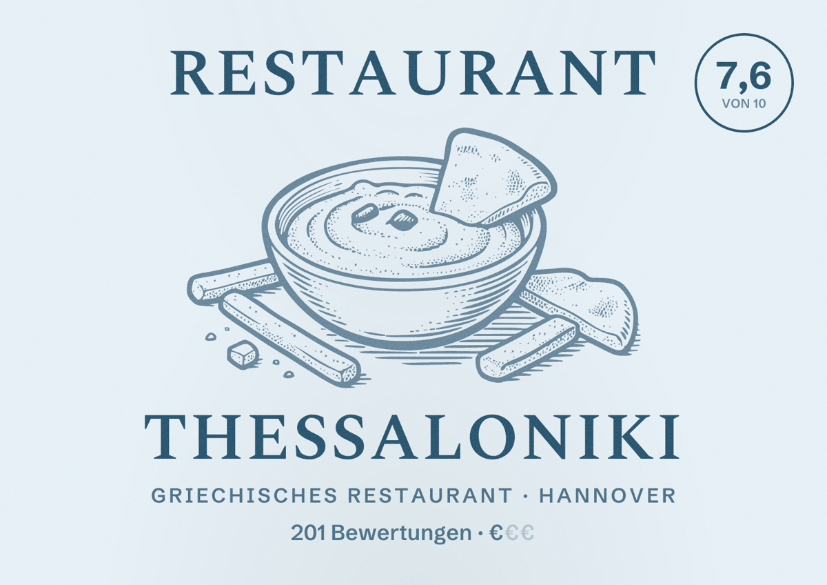 Illustriertes Poster von Restaurant Thessaloniki, Griechisches Restaurant in Hannover: Bewertung 7,6 von 10 aus 201 Bewertungen, Preisniveau €