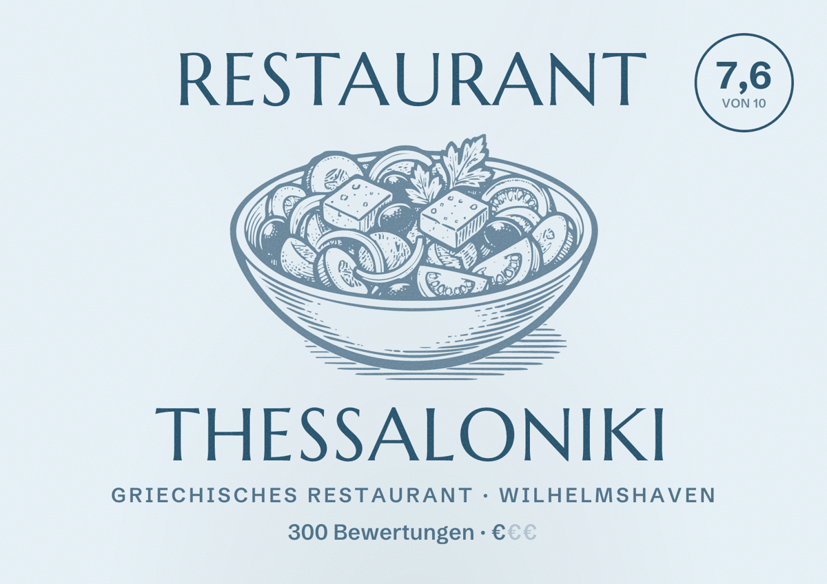 Illustriertes Poster von Restaurant Thessaloniki, Griechisches Restaurant in Wilhelmshaven: Bewertung 7,6 von 10 aus 300 Bewertungen, Preisniveau €