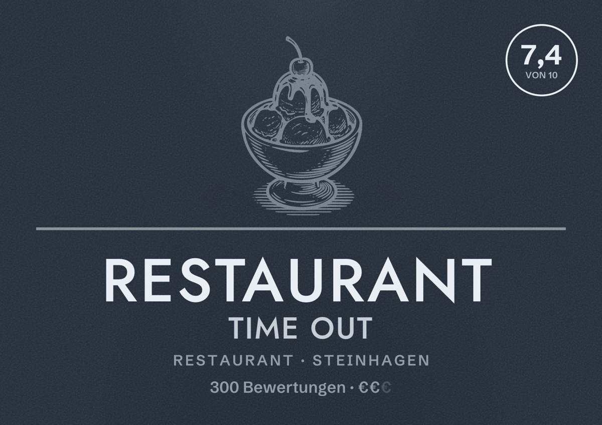 Illustriertes Poster von Restaurant Time Out, Restaurant in Steinhagen: Bewertung 7,4 von 10 aus 300 Bewertungen, Preisniveau €€