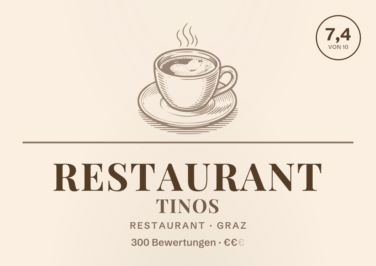 Illustriertes Poster von Restaurant Tinos, Restaurant in Graz: Bewertung 7,4 von 10 aus 300 Bewertungen, Preisniveau €€
