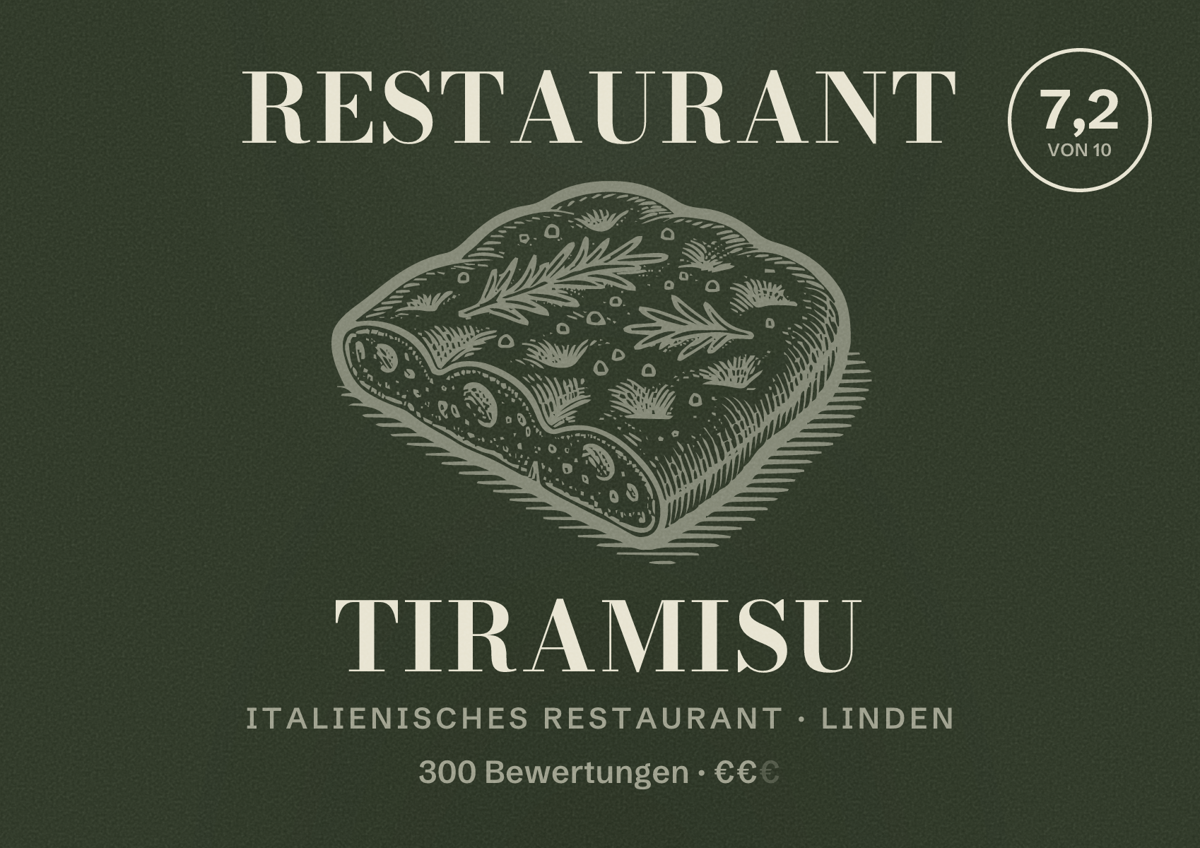 Illustriertes Poster von Restaurant Tiramisu, Italienisches Restaurant in Linden: Bewertung 7,2 von 10 aus 300 Bewertungen, Preisniveau €€