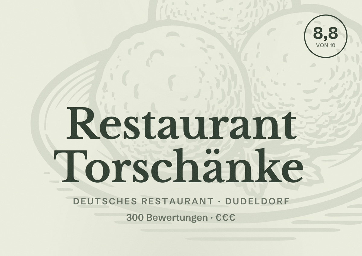 Illustriertes Poster von Restaurant Torschänke, Deutsches Restaurant in Dudeldorf: Bewertung 8,8 von 10 aus 300 Bewertungen, Preisniveau €€€