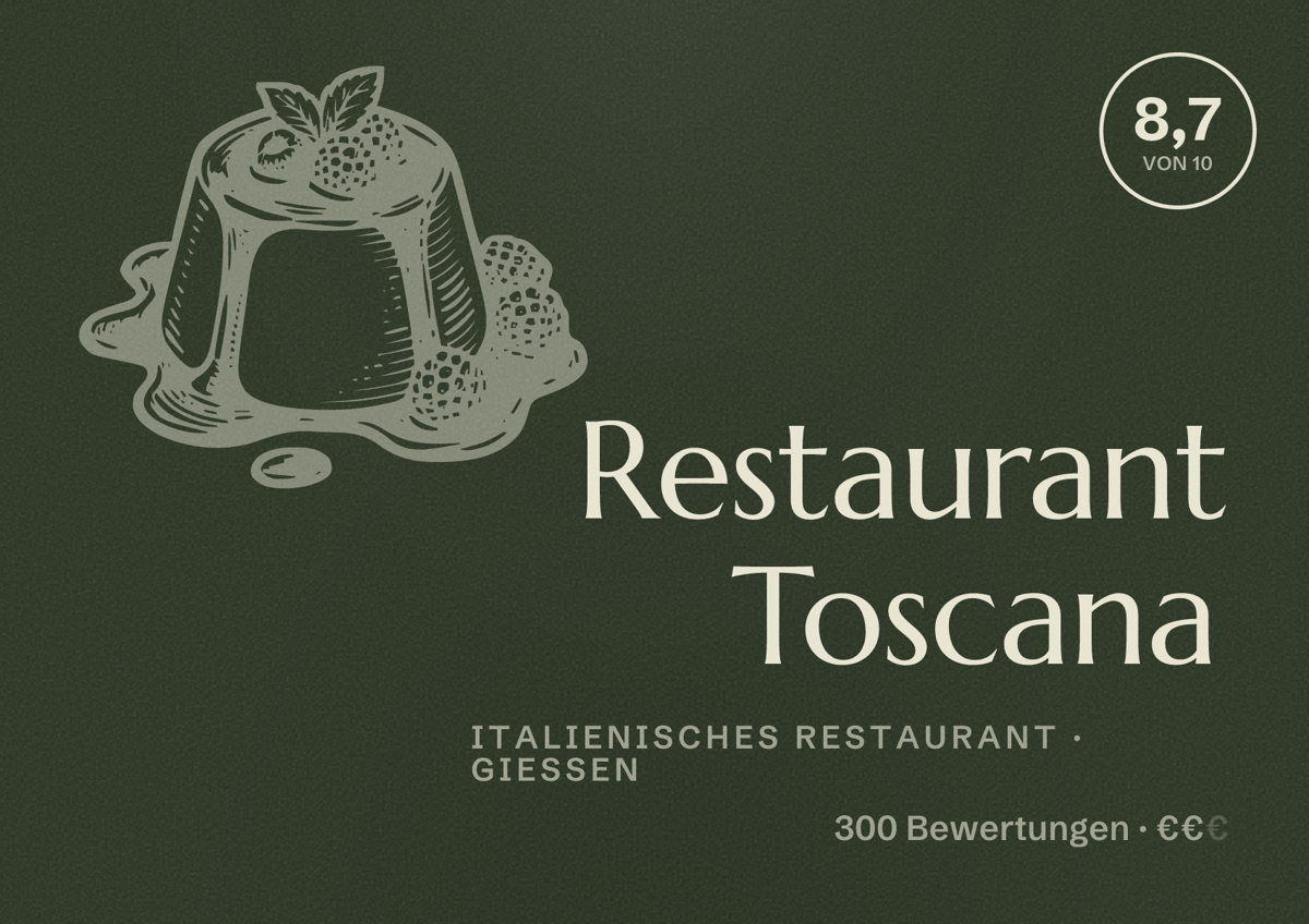 Illustriertes Poster von Restaurant Toscana, Italienisches Restaurant in Gießen: Bewertung 8,7 von 10 aus 300 Bewertungen, Preisniveau €€