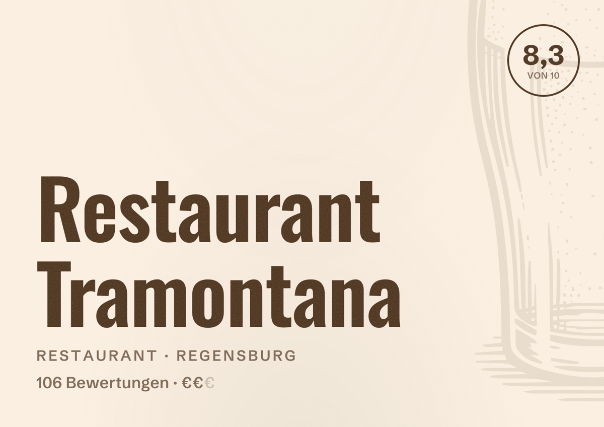Illustriertes Poster von Restaurant Tramontana, Restaurant in Regensburg: Bewertung 8,3 von 10 aus 106 Bewertungen, Preisniveau €€