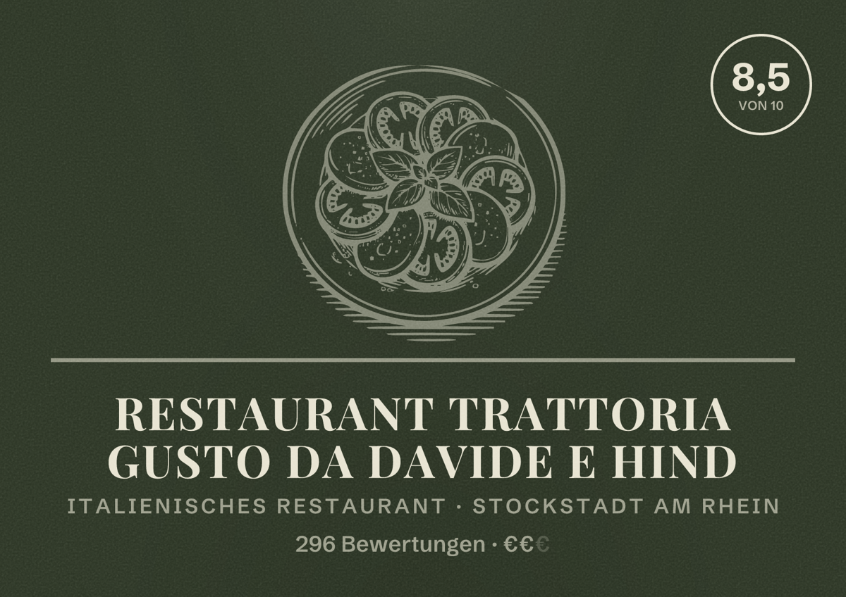 Illustriertes Poster von Restaurant Trattoria Gusto Da Davide e Hind, Italienisches Restaurant in Stockstadt am Rhein: Bewertung 8,5 von 10 aus 296 Bewertungen, Preisniveau €€