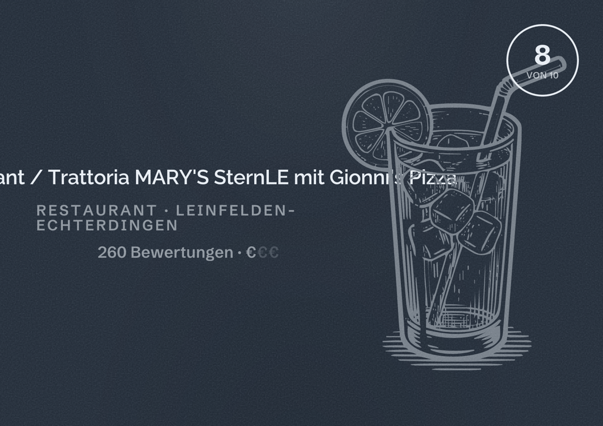 Illustriertes Poster von Restaurant / Trattoria MARY'S SternLE mit Gionni's Pizza, Restaurant in Leinfelden-Echterdingen: Bewertung 8 von 10 aus 260 Bewertungen, Preisniveau €