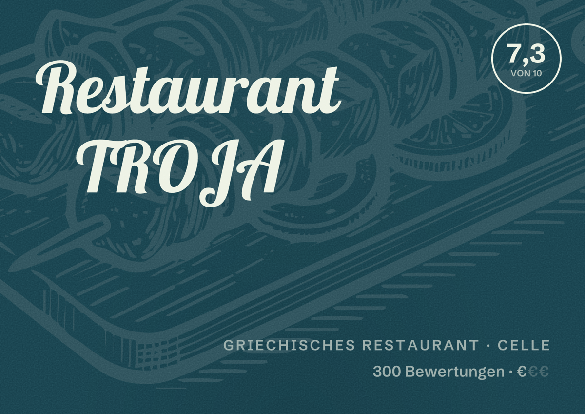 Illustriertes Poster von Restaurant TROJA, Griechisches Restaurant in Celle: Bewertung 7,3 von 10 aus 300 Bewertungen, Preisniveau €