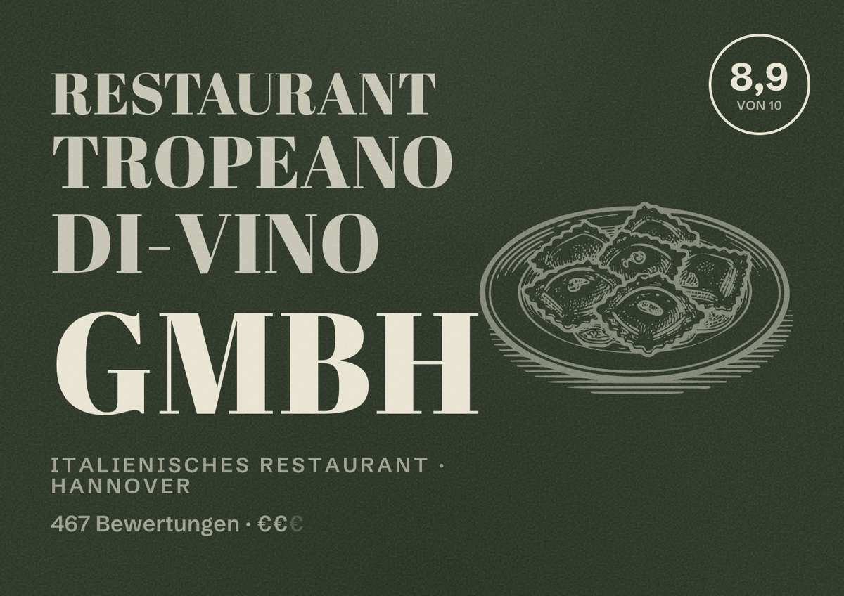 Illustriertes Poster von Restaurant Tropeano Di-Vino GmbH, Italienisches Restaurant in Hannover: Gästebewertung 8,9 von 10 aus 467 Bewertungen