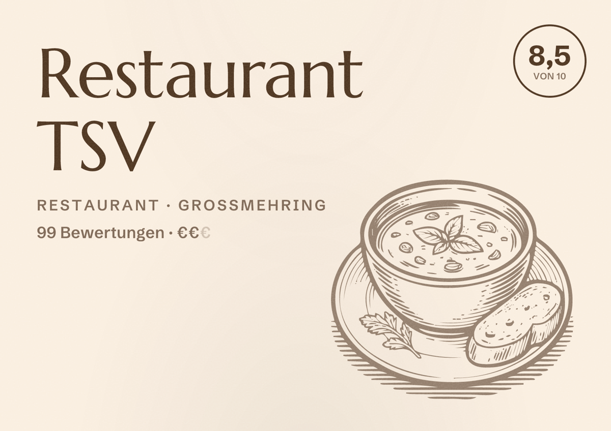 Illustriertes Poster von Restaurant TSV, Restaurant in Großmehring: Bewertung 8,5 von 10 aus 99 Bewertungen, Preisniveau €€