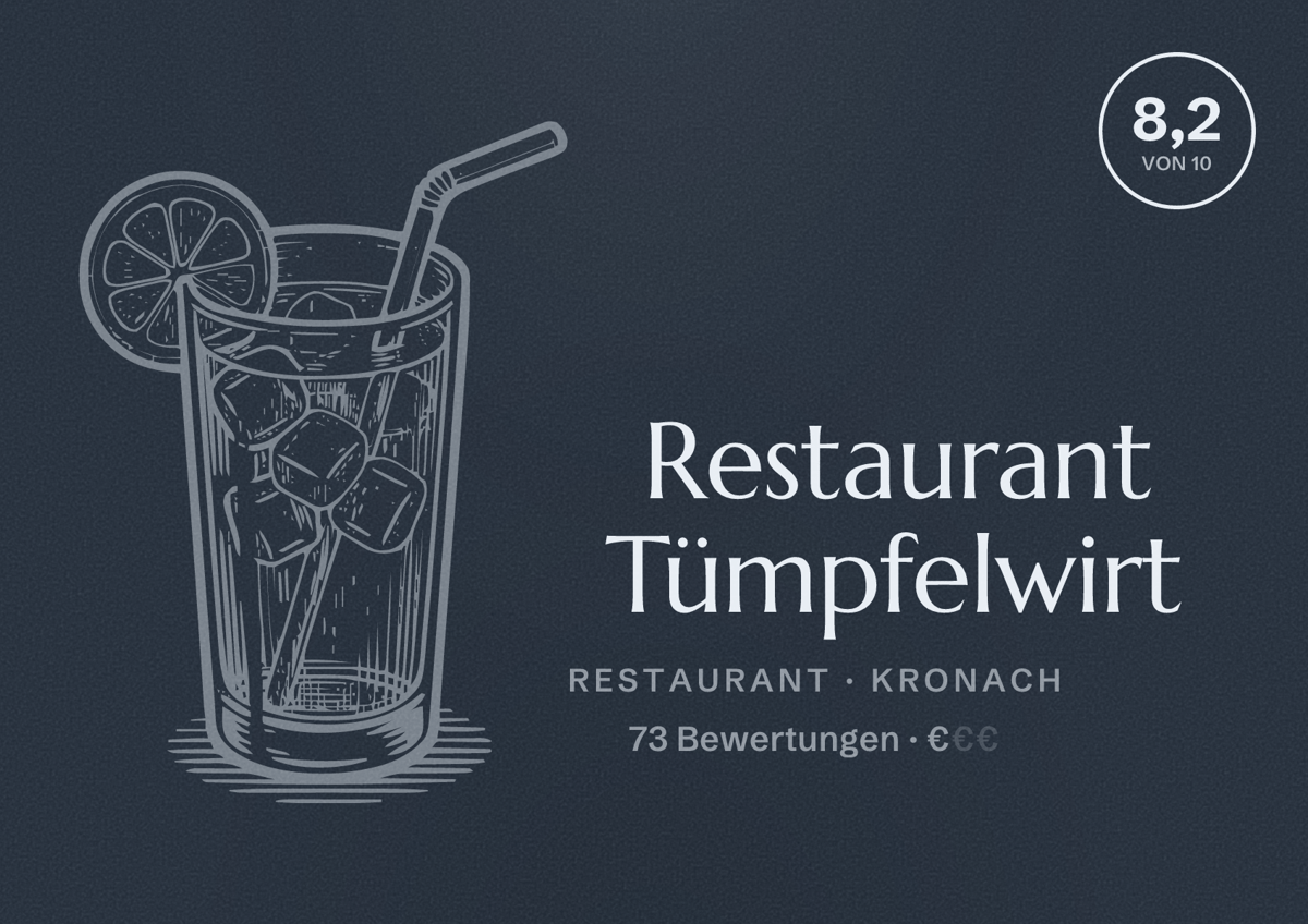 Illustriertes Poster von Restaurant Tümpfelwirt, Restaurant in Kronach: Bewertung 8,2 von 10 aus 73 Bewertungen, Preisniveau €