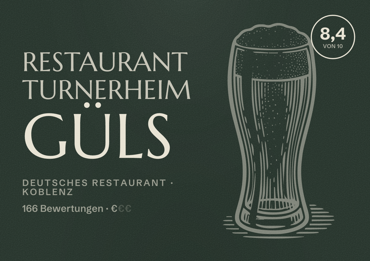 Illustriertes Poster von Restaurant Turnerheim Güls, Deutsches Restaurant in Koblenz: Bewertung 8,4 von 10 aus 166 Bewertungen, Preisniveau €