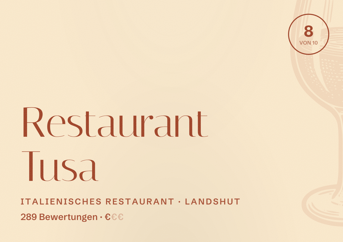 Illustriertes Poster von Restaurant Tusa, Italienisches Restaurant in Landshut: Bewertung 8 von 10 aus 289 Bewertungen, Preisniveau €