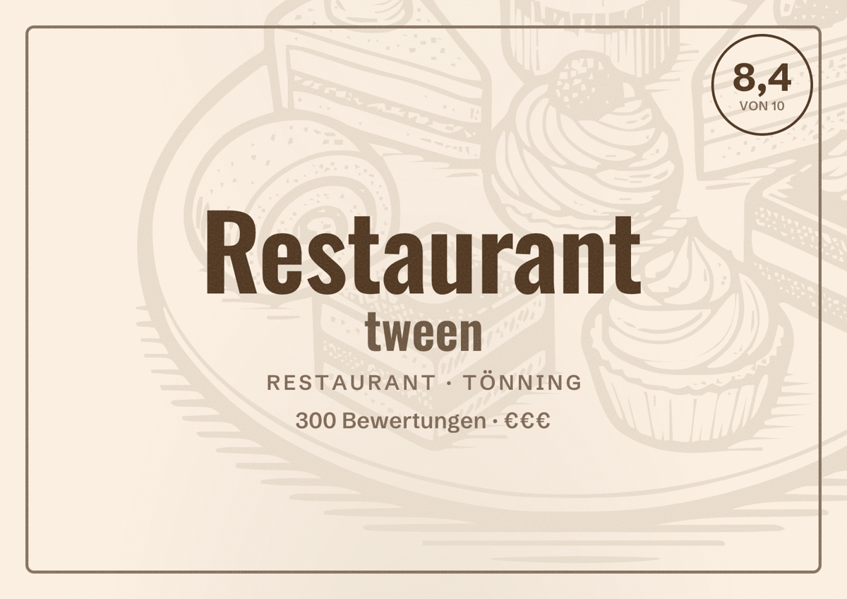 Illustriertes Poster von Restaurant tween, Restaurant in Tönning: Bewertung 8,4 von 10 aus 300 Bewertungen, Preisniveau €€€
