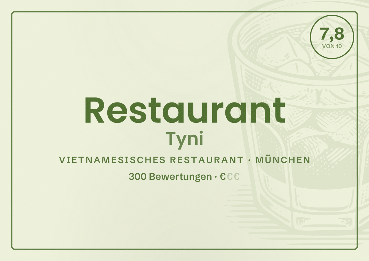 Illustriertes Poster von Restaurant Tyni, Vietnamesisches Restaurant in München: Bewertung 7,8 von 10 aus 300 Bewertungen, Preisniveau €