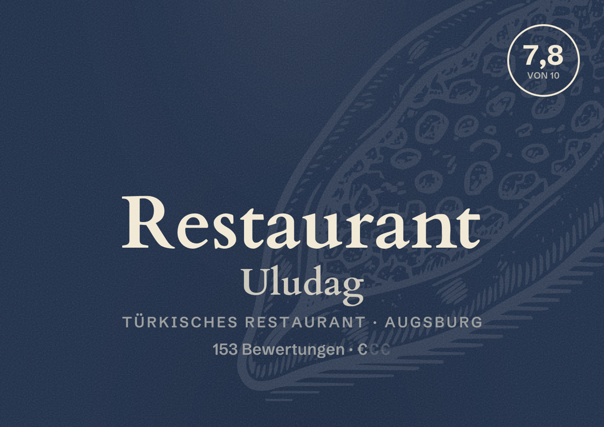 Illustriertes Poster von Restaurant Uludag, Türkisches Restaurant in Augsburg: Bewertung 7,8 von 10 aus 153 Bewertungen, Preisniveau €