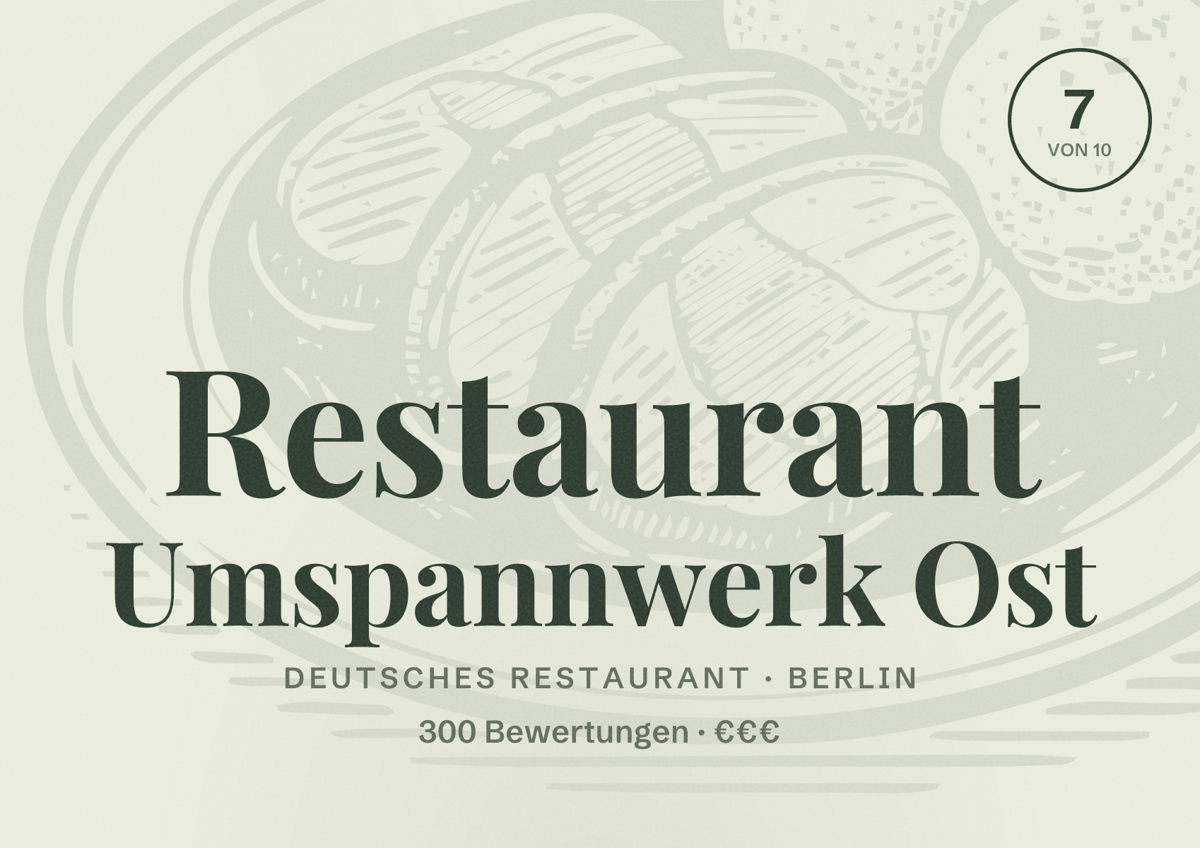 Illustriertes Poster von Restaurant Umspannwerk Ost, Deutsches Restaurant in Berlin: Bewertung 7,0 von 10 aus 300 Bewertungen, Preisniveau €€€