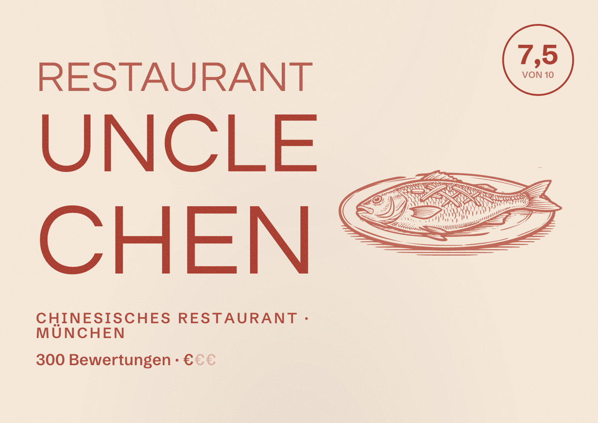 Illustriertes Poster von Restaurant Uncle Chen, Chinesisches Restaurant in München: Bewertung 7,5 von 10 aus 300 Bewertungen, Preisniveau €