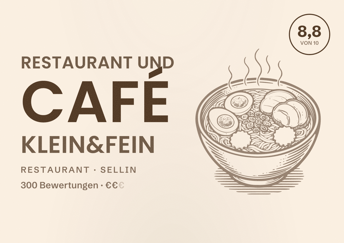 Illustriertes Poster von Restaurant und Café klein&fein, Restaurant in Sellin: Bewertung 8,8 von 10 aus 300 Bewertungen, Preisniveau €€