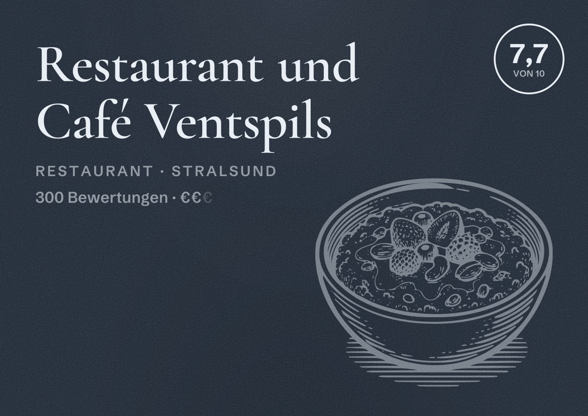 Illustriertes Poster von Restaurant und Café Ventspils, Restaurant in Stralsund: Bewertung 7,7 von 10 aus 300 Bewertungen, Preisniveau €€