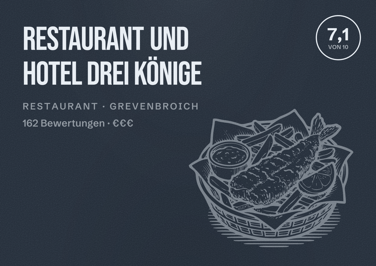 Illustriertes Poster von Restaurant und Hotel Drei Könige, Restaurant in Grevenbroich: Bewertung 7,1 von 10 aus 162 Bewertungen, Preisniveau €€€