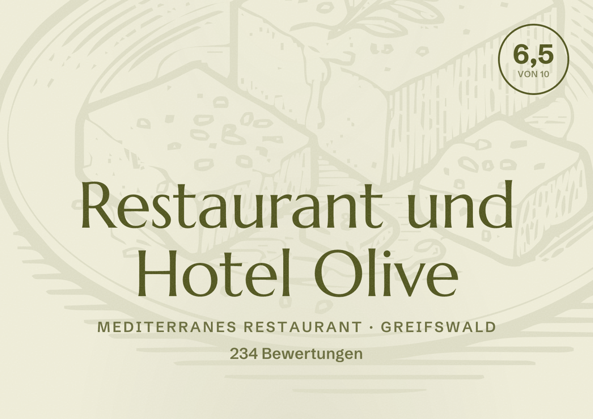 Illustriertes Poster von Restaurant und Hotel Olive, Mediterranes Restaurant in Greifswald: Bewertung 6,5 von 10 aus 234 Bewertungen