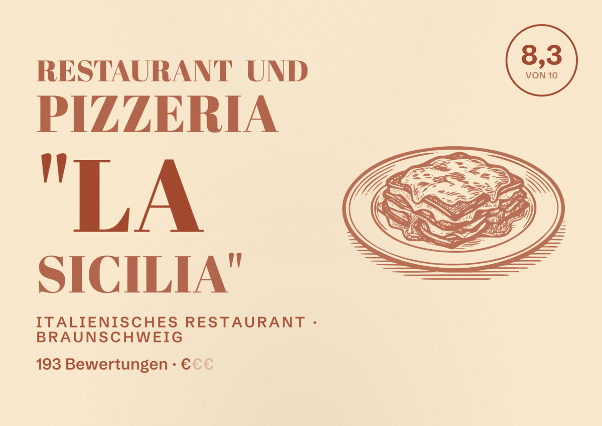 Illustriertes Poster von Restaurant und Pizzeria "La Sicilia", Italienisches Restaurant in Braunschweig: Bewertung 8,3 von 10 aus 193 Bewertungen, Preisniveau €