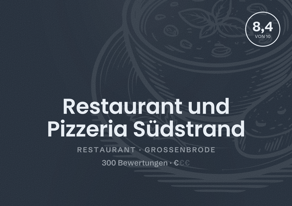 Illustriertes Poster von Restaurant und Pizzeria Südstrand, Restaurant in Großenbrode: Bewertung 8,4 von 10 aus 300 Bewertungen, Preisniveau €