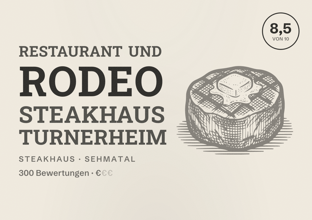 Illustriertes Poster von Restaurant und Rodeo Steakhaus Turnerheim, Steakhaus in Sehmatal: Bewertung 8,5 von 10 aus 300 Bewertungen, Preisniveau €