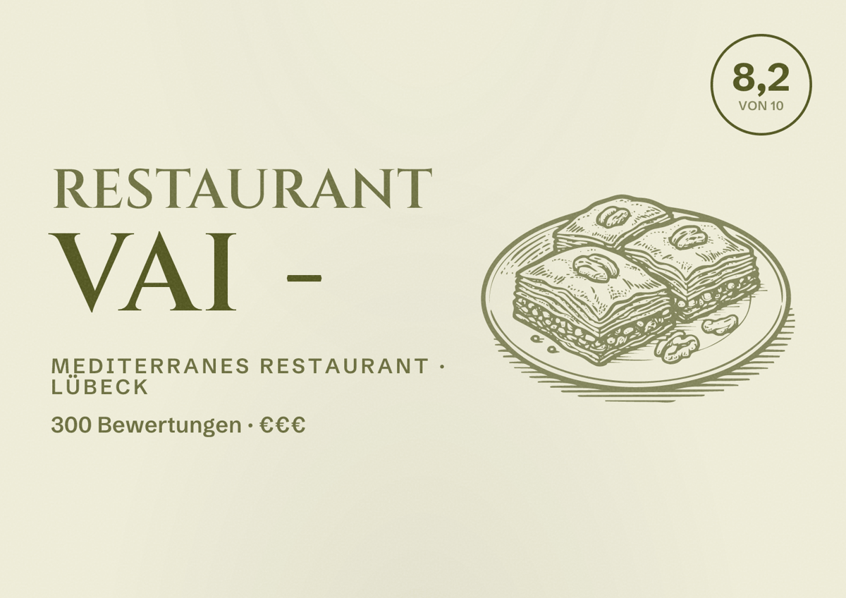 Illustriertes Poster von Restaurant VAI -, Mediterranes Restaurant in Lübeck: Bewertung 8,2 von 10 aus 300 Bewertungen, Preisniveau €€€