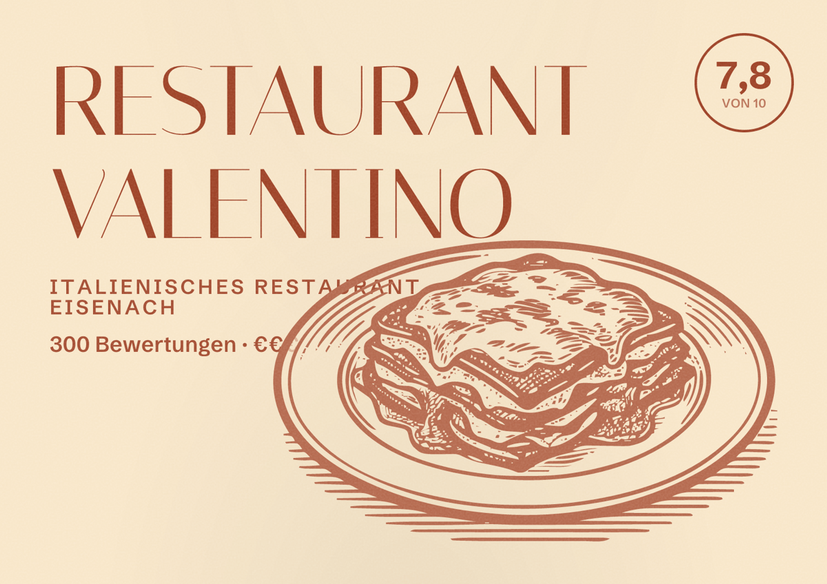 Illustriertes Poster von RESTAURANT VALENTINO, Italienisches Restaurant in Eisenach: Bewertung 7,8 von 10 aus 300 Bewertungen, Preisniveau €€