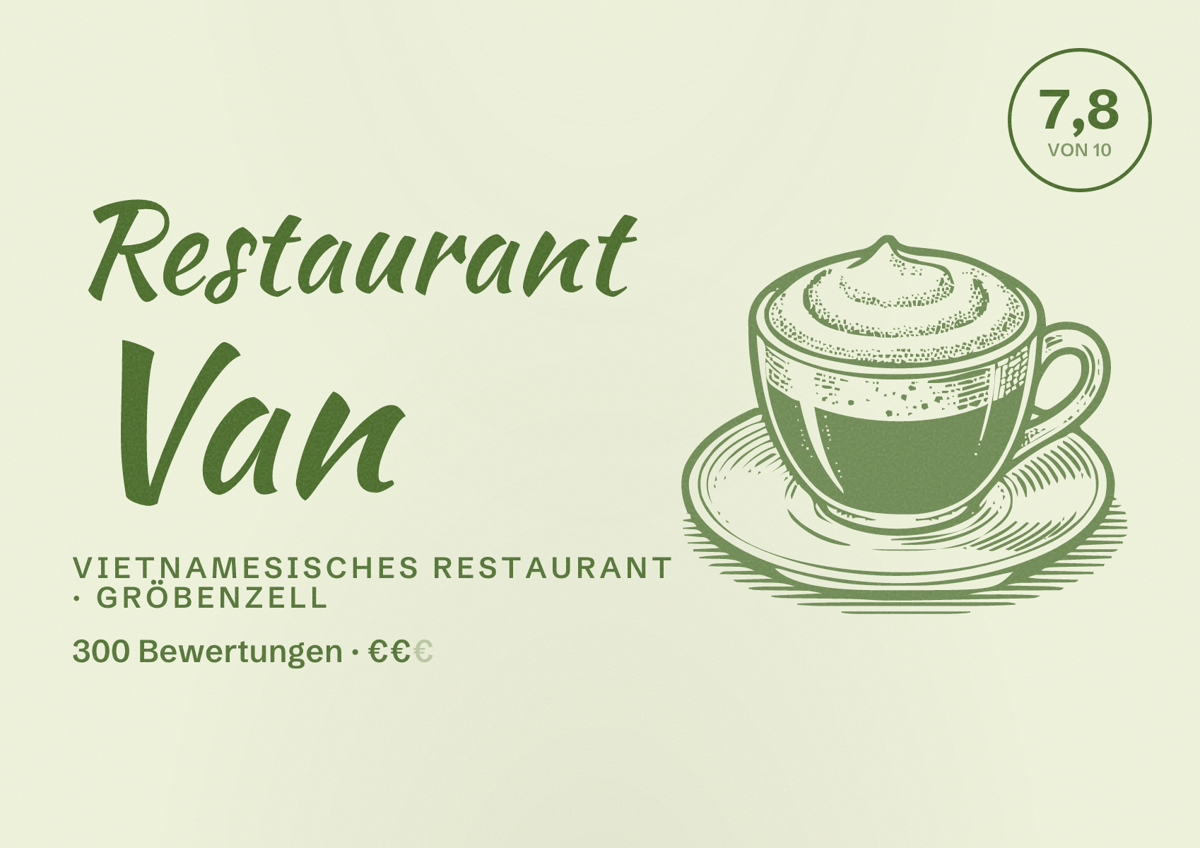 Illustriertes Poster von Restaurant Van, Vietnamesisches Restaurant in Gröbenzell: Bewertung 7,8 von 10 aus 300 Bewertungen, Preisniveau €€