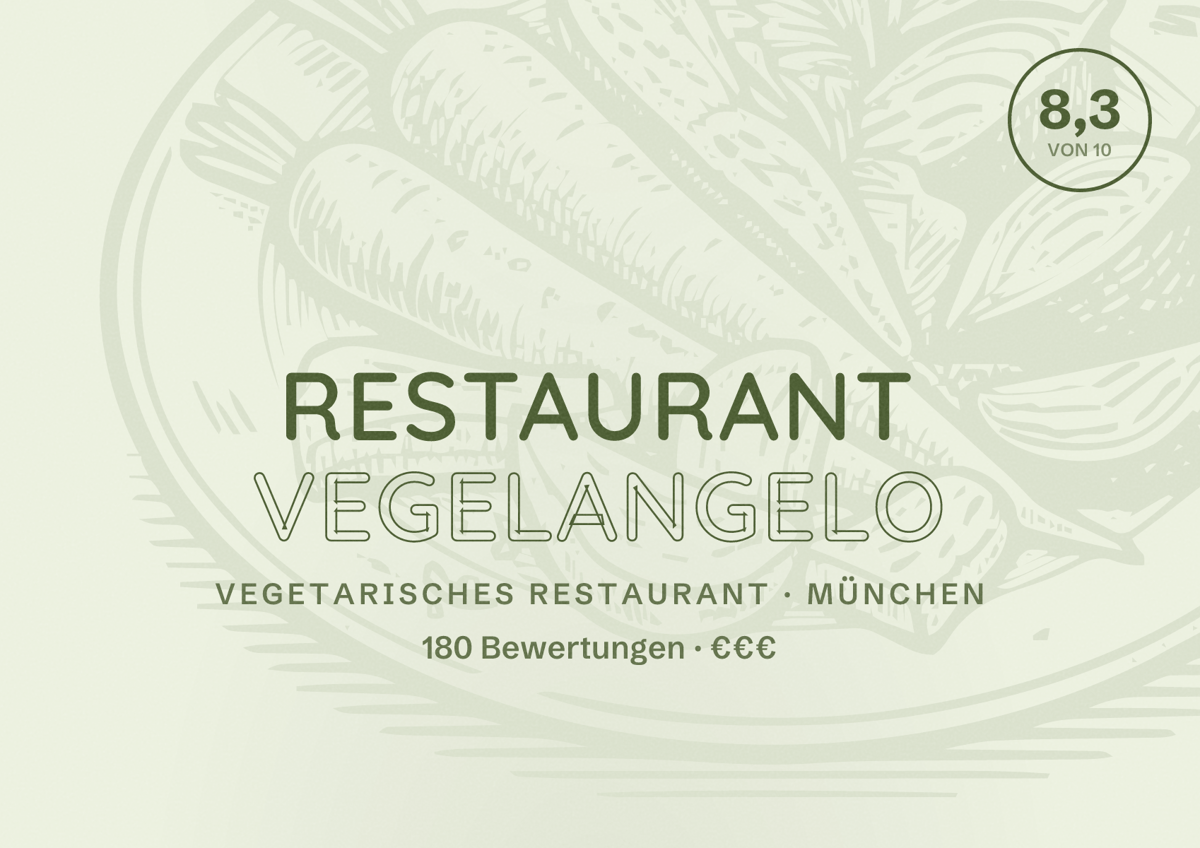Illustriertes Poster von Restaurant Vegelangelo, Vegetarisches Restaurant in München: Bewertung 8,3 von 10 aus 180 Bewertungen, Preisniveau €€€