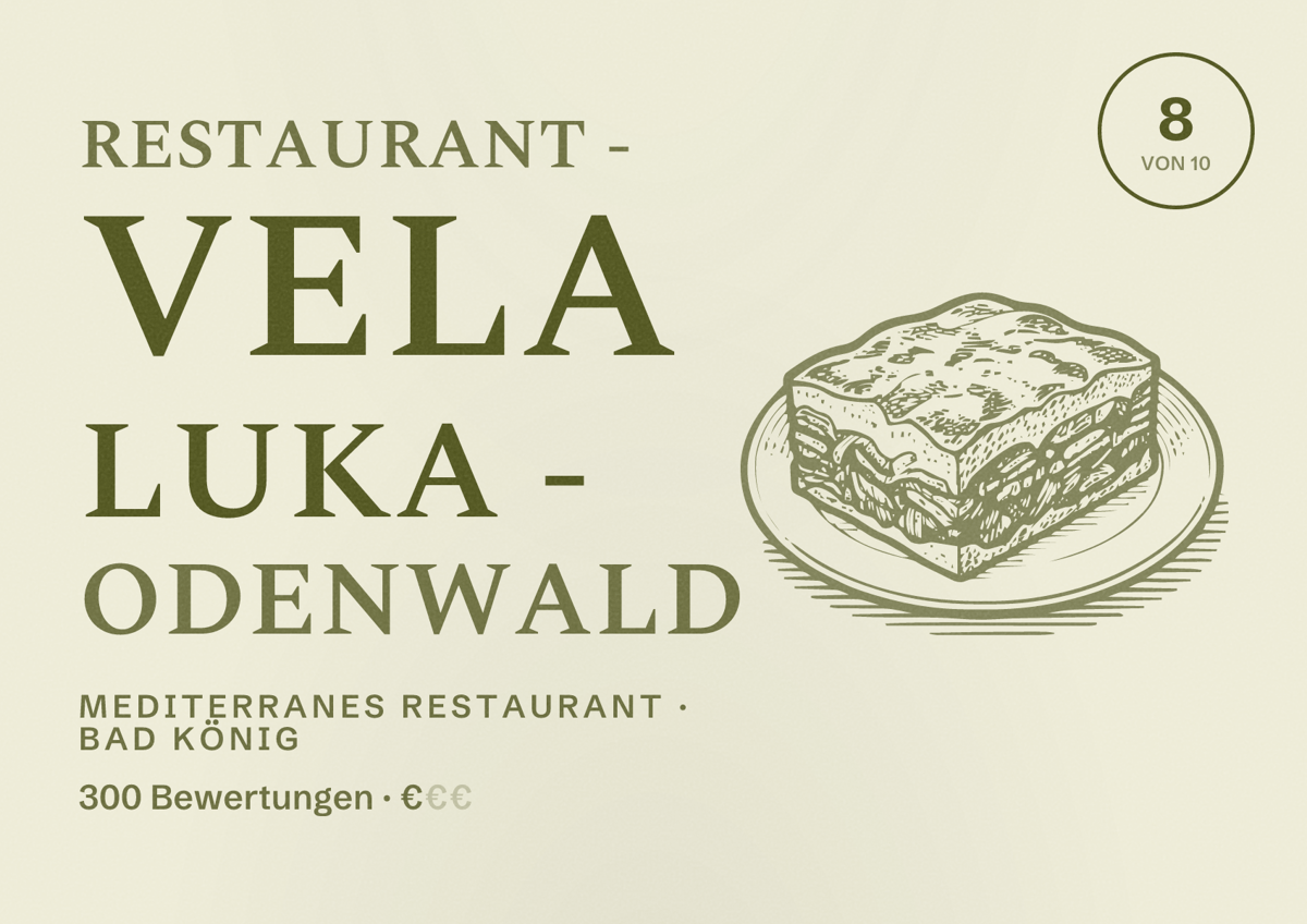 Illustriertes Poster von Restaurant - Vela Luka - Odenwald, Mediterranes Restaurant in Bad König: Bewertung 8 von 10 aus 300 Bewertungen, Preisniveau €