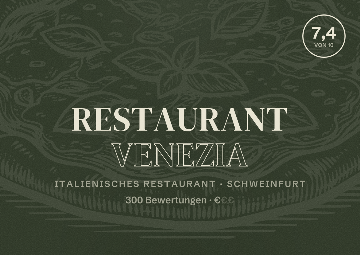 Illustriertes Poster von Restaurant Venezia, Italienisches Restaurant in Schweinfurt: Bewertung 7,4 von 10 aus 300 Bewertungen, Preisniveau €