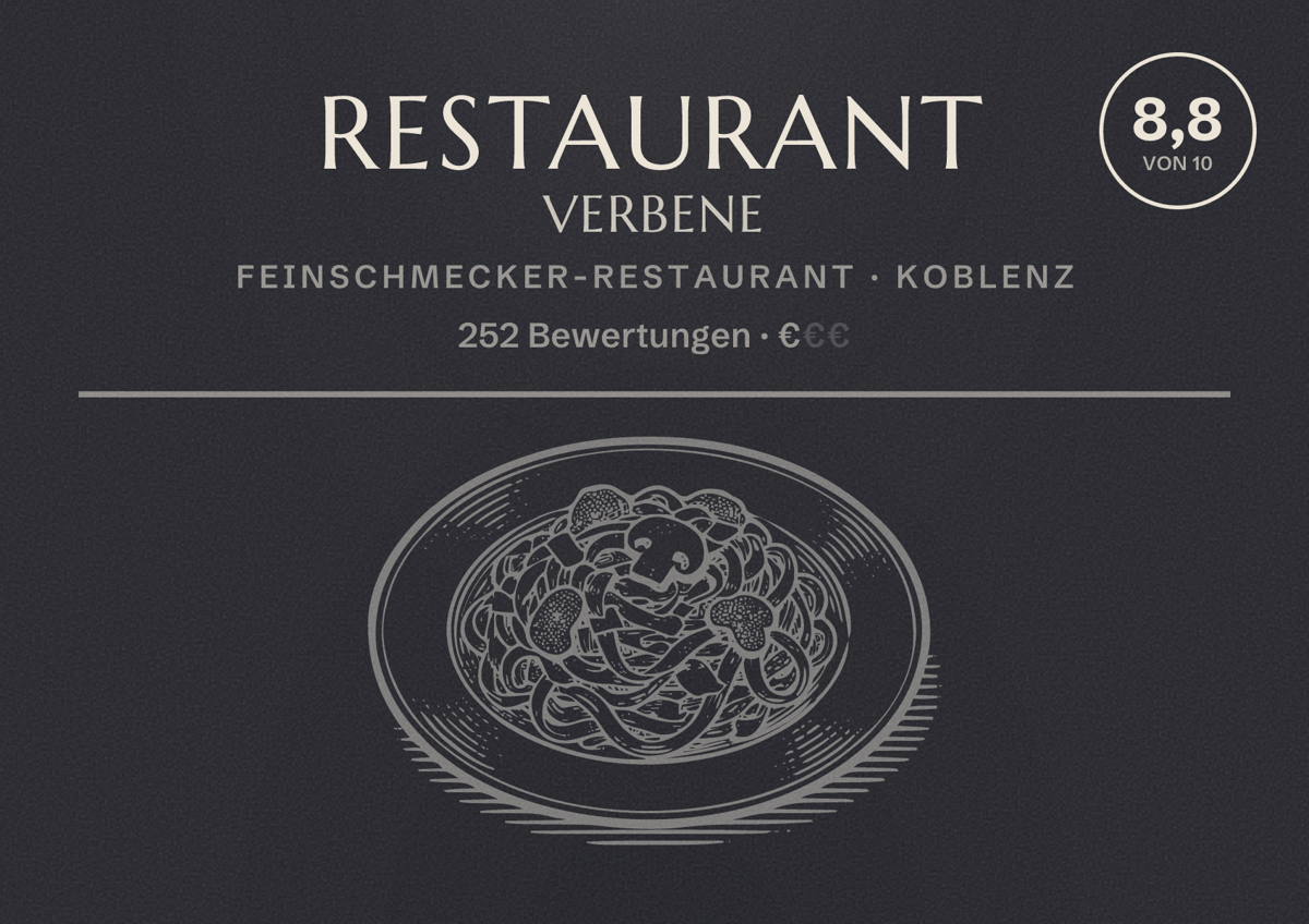 Illustriertes Poster von Restaurant Verbene, Feinschmecker-Restaurant in Koblenz: Bewertung 8,8 von 10 aus 252 Bewertungen, Preisniveau €