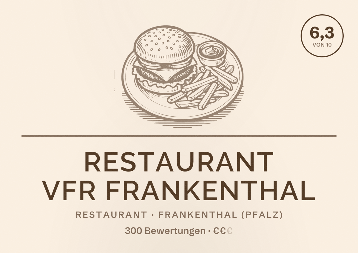 Illustriertes Poster von Restaurant VFR Frankenthal, Restaurant in Frankenthal (Pfalz): Bewertung 6,3 von 10 aus 300 Bewertungen, Preisniveau €€