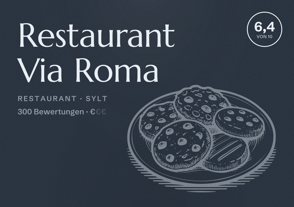 Illustriertes Poster von Restaurant Via Roma, Restaurant in Sylt: Bewertung 6,4 von 10 aus 300 Bewertungen, Preisniveau €