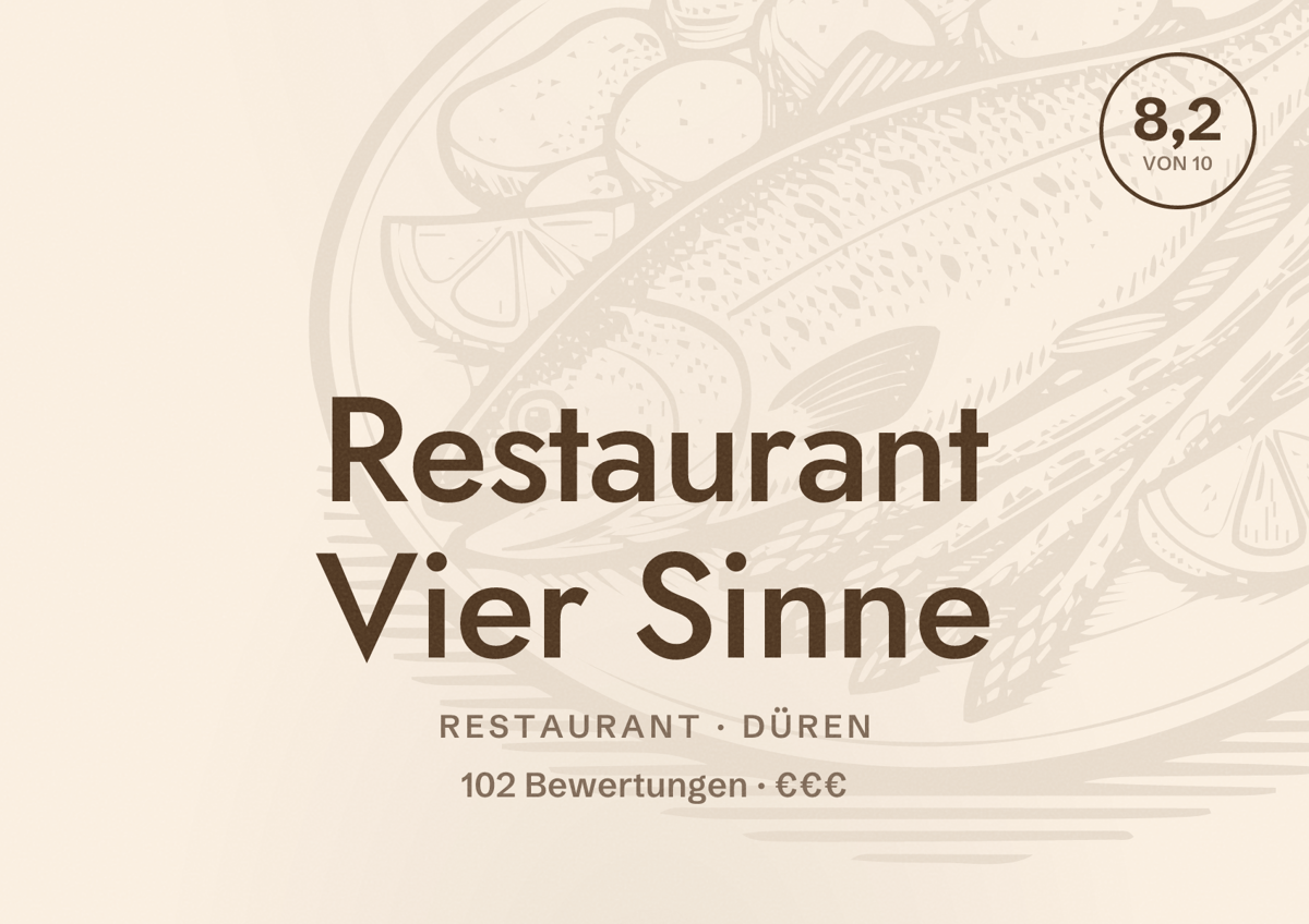 Illustriertes Poster von Restaurant Vier Sinne, Restaurant in Düren: Bewertung 8,2 von 10 aus 102 Bewertungen, Preisniveau €€€