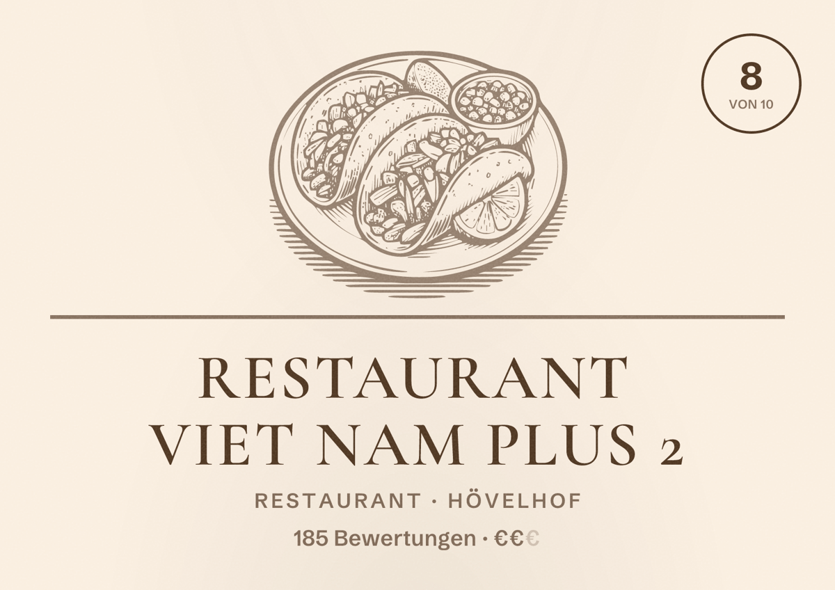 Illustriertes Poster von Restaurant Viet Nam PLUS 2, Restaurant in Hövelhof: Bewertung 8 von 10 aus 185 Bewertungen, Preisniveau €€