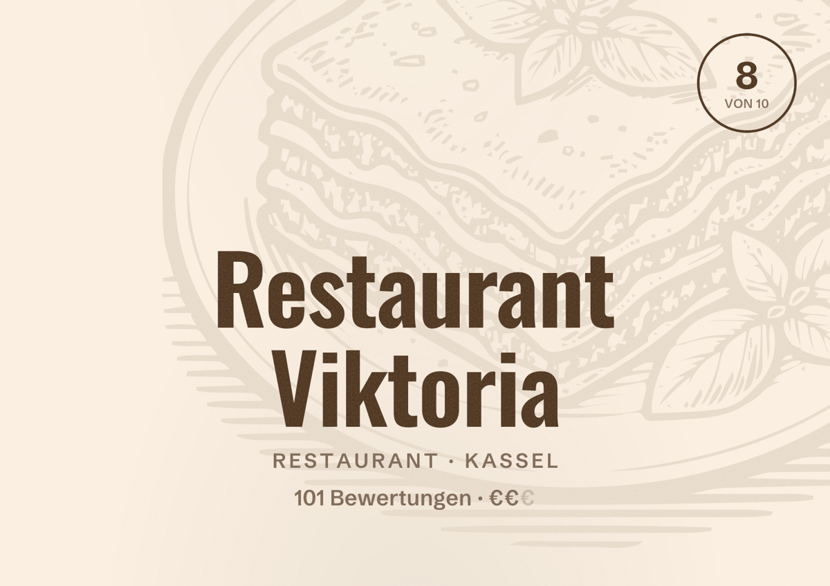 Illustriertes Poster von Restaurant Viktoria, Restaurant in Kassel: Bewertung 8 von 10 aus 101 Bewertungen, Preisniveau €€