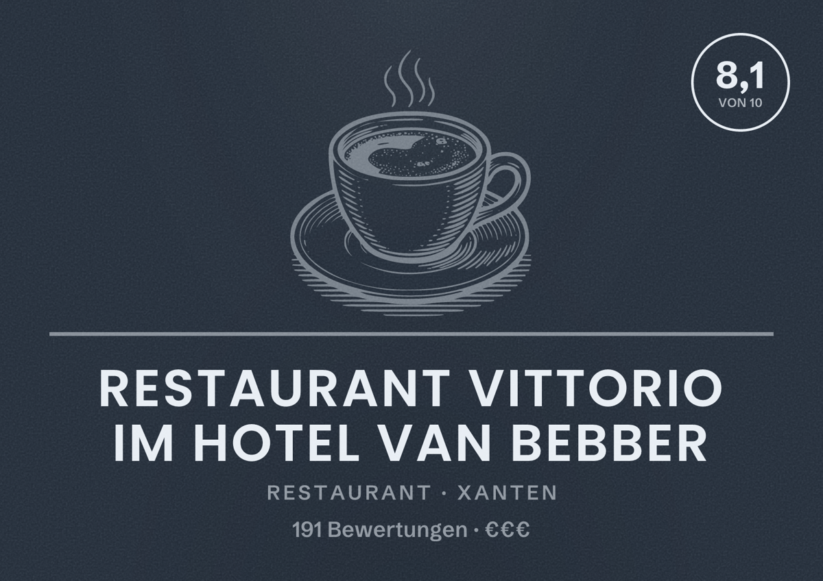 Illustriertes Poster von Restaurant Vittorio im Hotel van Bebber, Restaurant in Xanten: Bewertung 8,1 von 10 aus 191 Bewertungen, Preisniveau €€€