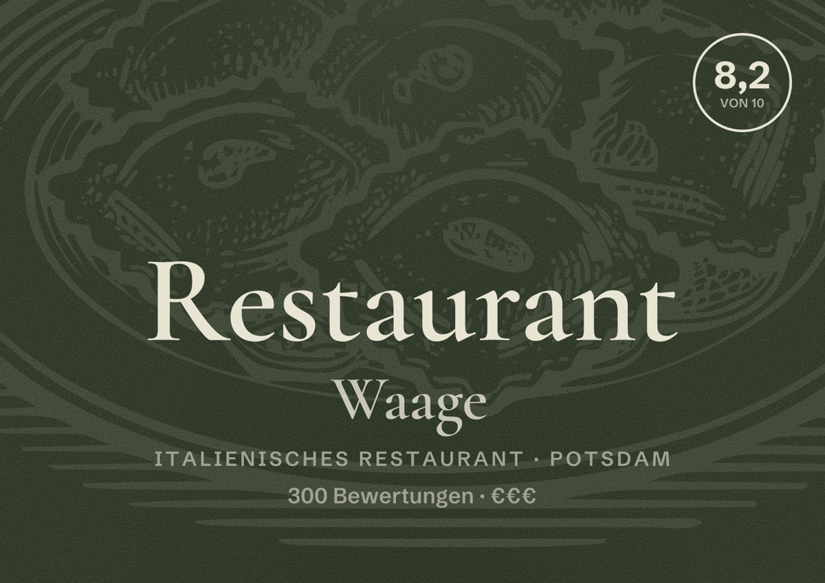 Illustriertes Poster von Restaurant Waage, Italienisches Restaurant in Potsdam: Bewertung 8,2 von 10 aus 300 Bewertungen, Preisniveau €€€