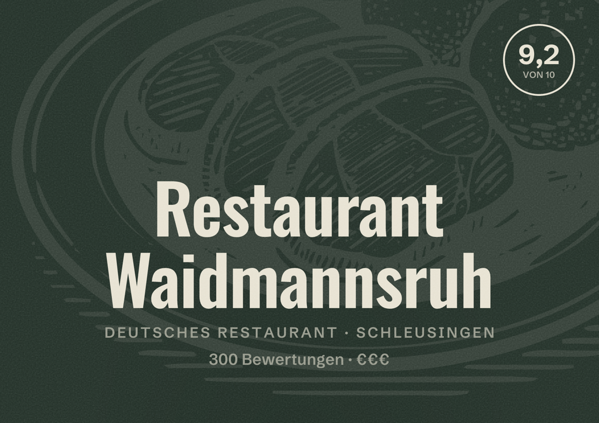Illustriertes Poster von Restaurant Waidmannsruh, Deutsches Restaurant in Schleusingen: Bewertung 9,2 von 10 aus 300 Bewertungen, Preisniveau €€€