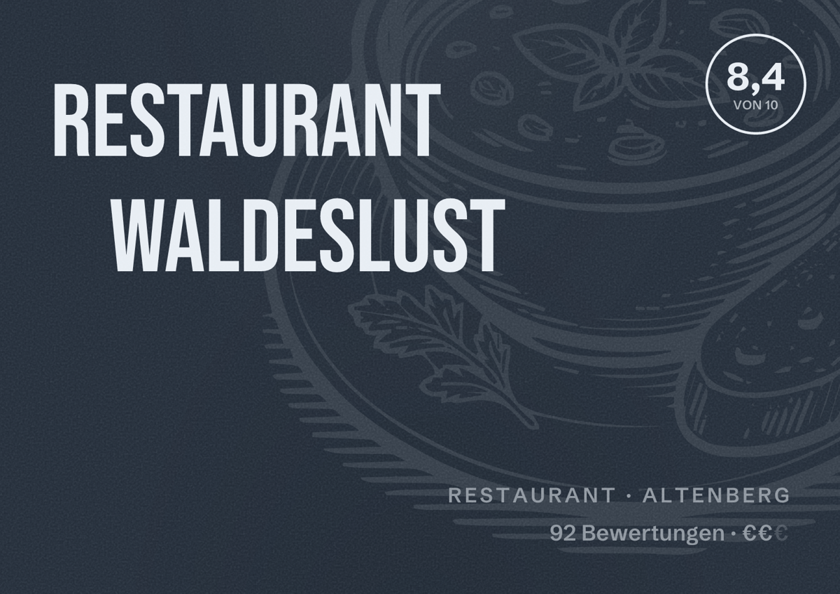 Illustriertes Poster von Restaurant Waldeslust, Restaurant in Altenberg: Bewertung 8,4 von 10 aus 92 Bewertungen, Preisniveau €€