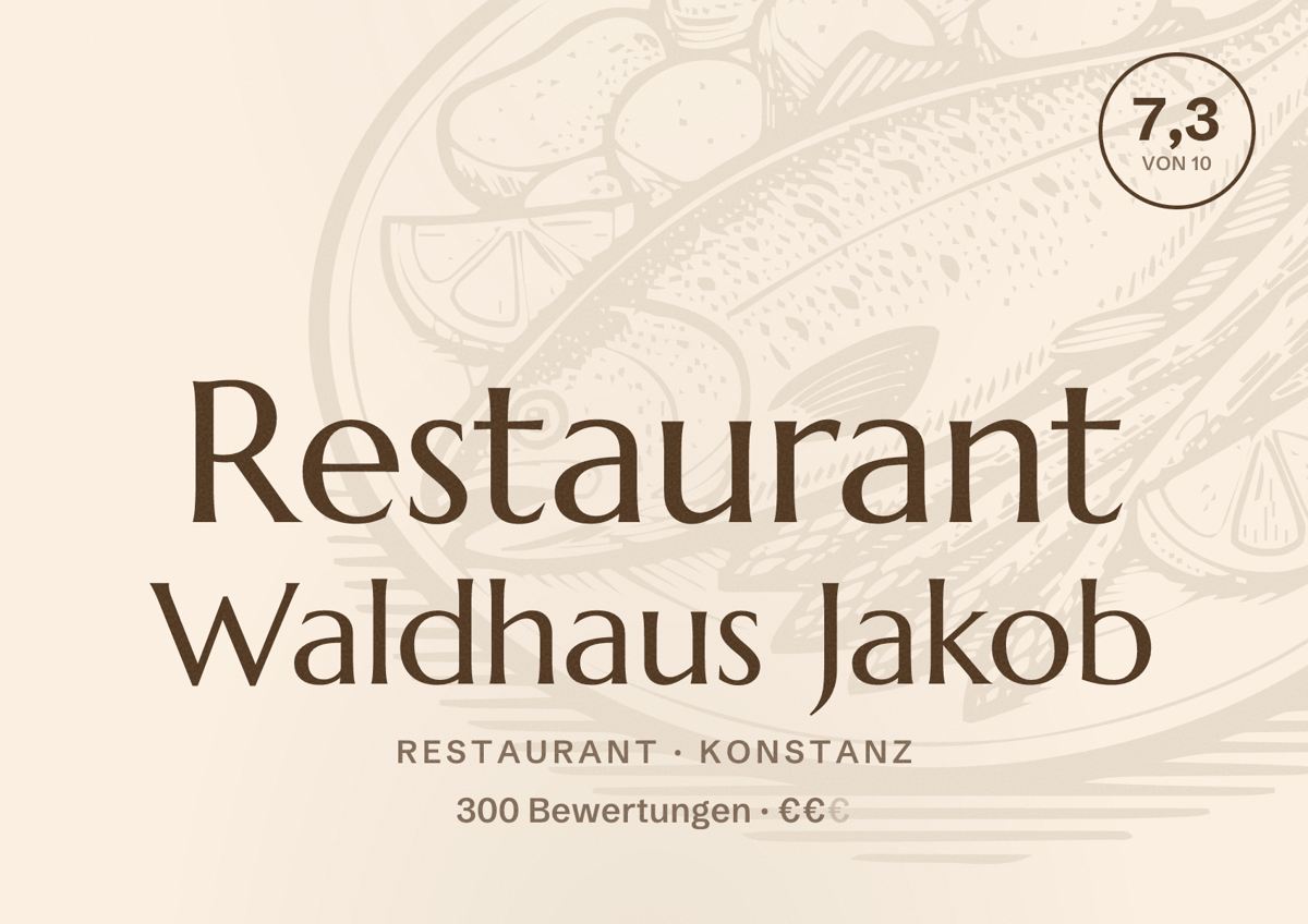 Illustriertes Poster von Restaurant Waldhaus Jakob, Restaurant in Konstanz: Bewertung 7,3 von 10 aus 300 Bewertungen, Preisniveau €€