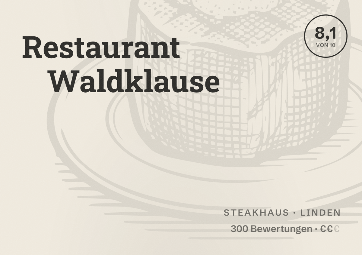 Illustriertes Poster von Restaurant Waldklause, Steakhaus in Linden: Bewertung 8,1 von 10 aus 300 Bewertungen, Preisniveau €€